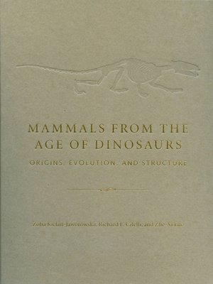 cover image of Mammals from the Age of Dinosaurs